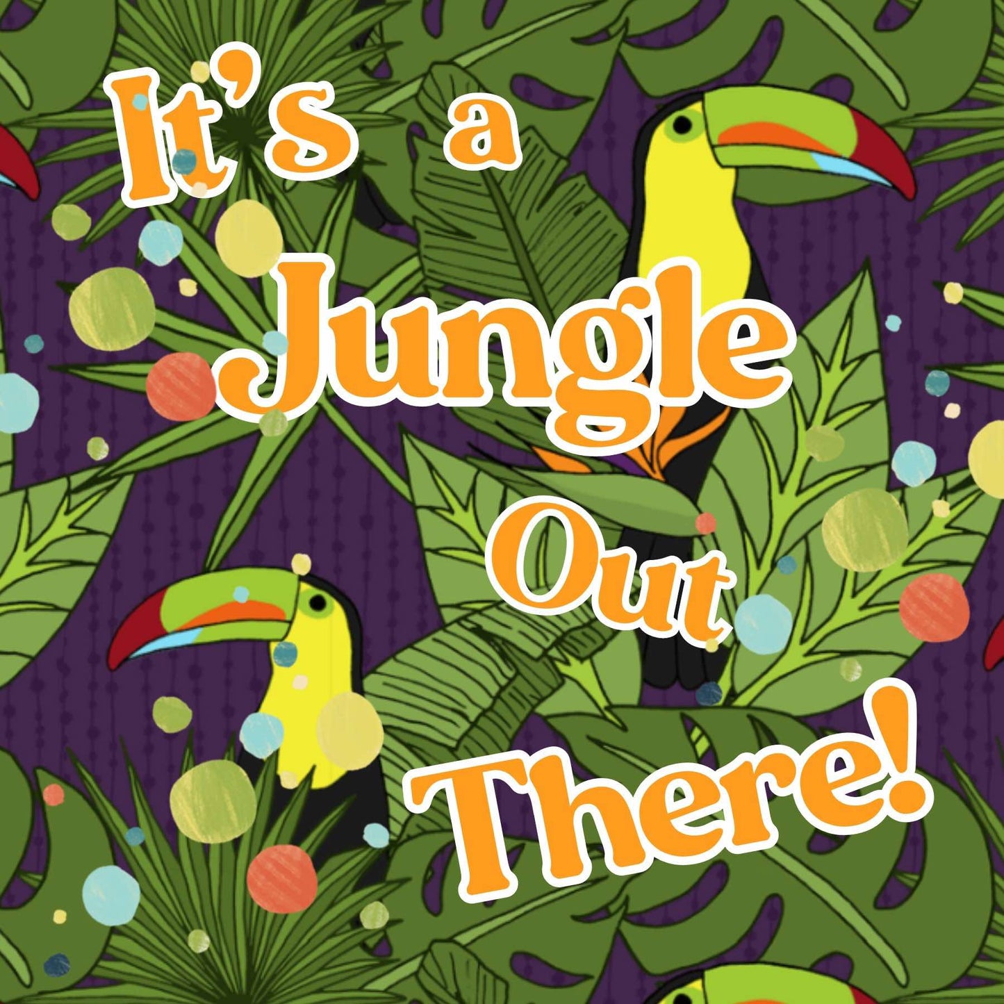 It's A Jungle Out There (June 16th-19th)