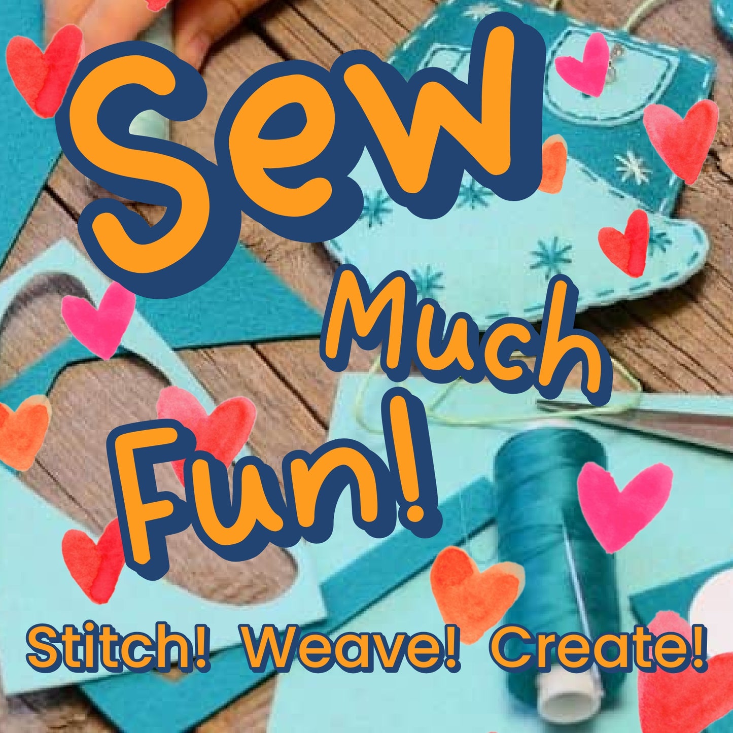 Sew Much Fun (June 22nd-25th)